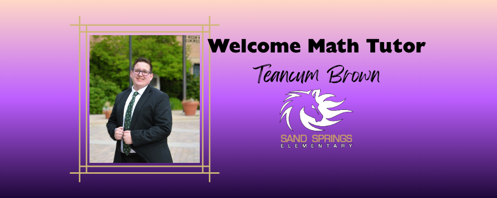 Welcome Teancum Brown as a math tutor