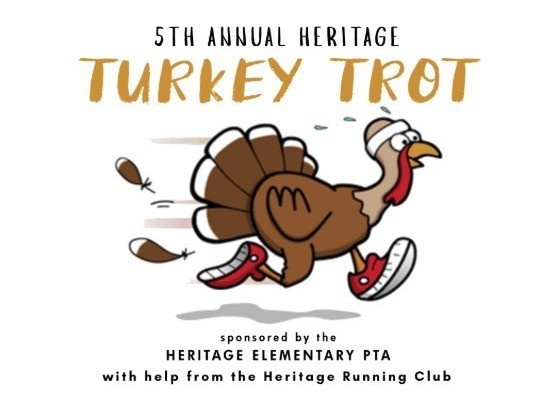 5th Annual Heritage Turkey Trot  Poster.  Sponsored by the Heritage Elementary PTA with help from the Heritage Running Club.