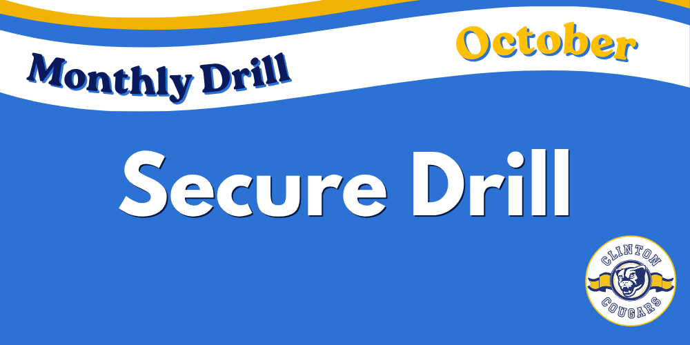 Monthly Drill October Secure Drill, with yellow and white wavy banners and blue background with Clinton Cougars logo