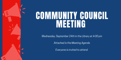 Community Council Meeting, Wednesday, Septmber 24th @ 4:00 pm, Attached is the Meeting Agenda, Everyone is Invited