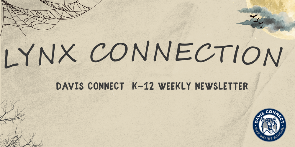 Lynx Connection Davis Connect K-12 Weekly Newsletter