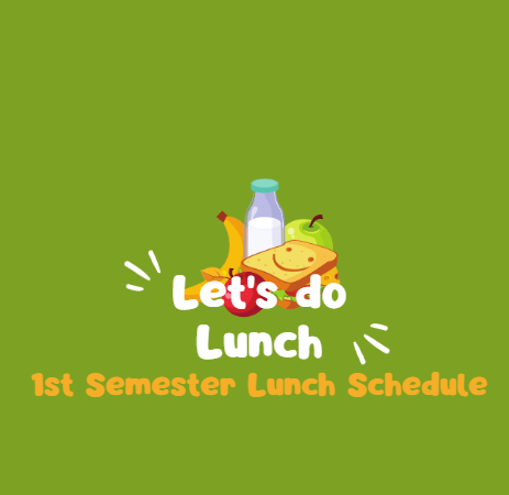 Lunch Schedule - 1st Semester