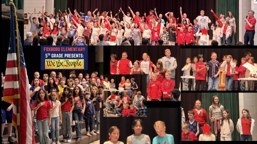 Foxboro Elementary 5th Grade Presents: We the People