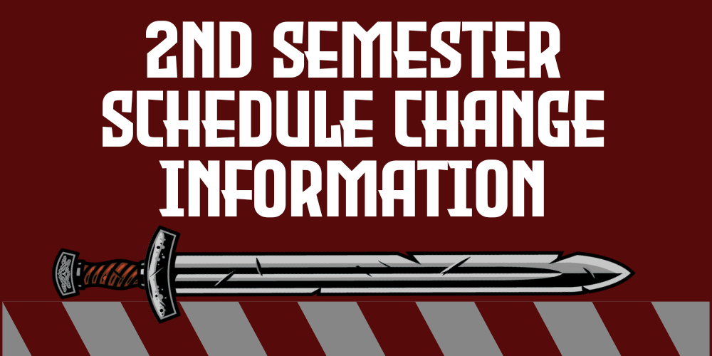 2nd semester schedule change Information