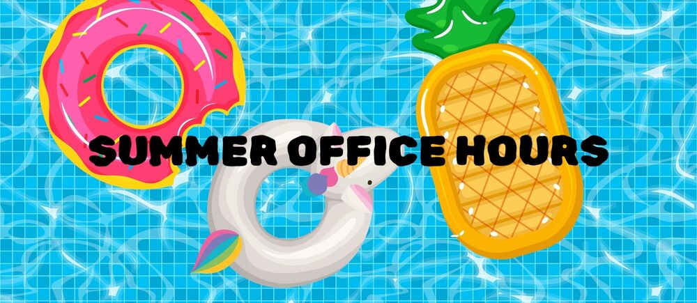 Summer Office Hours