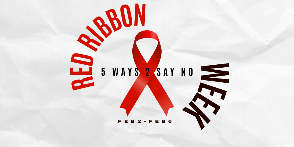 Red Ribbon Week - Feb 2