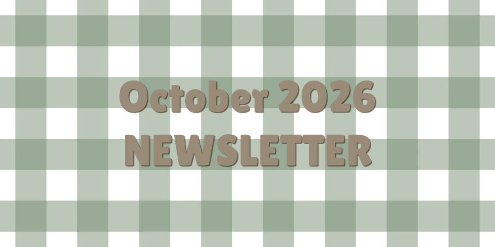 Green plaid background, text reads "October 2026 Newsletter"