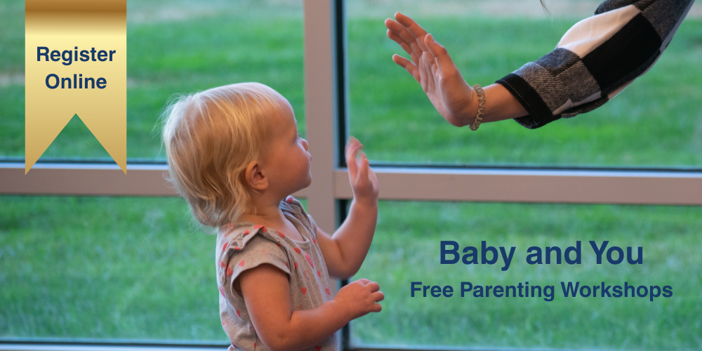 Register online for Baby and You Free Parenting Workshops