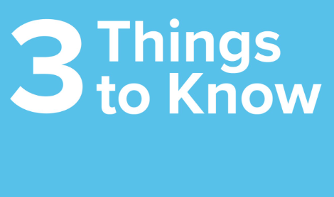 3 things to know
