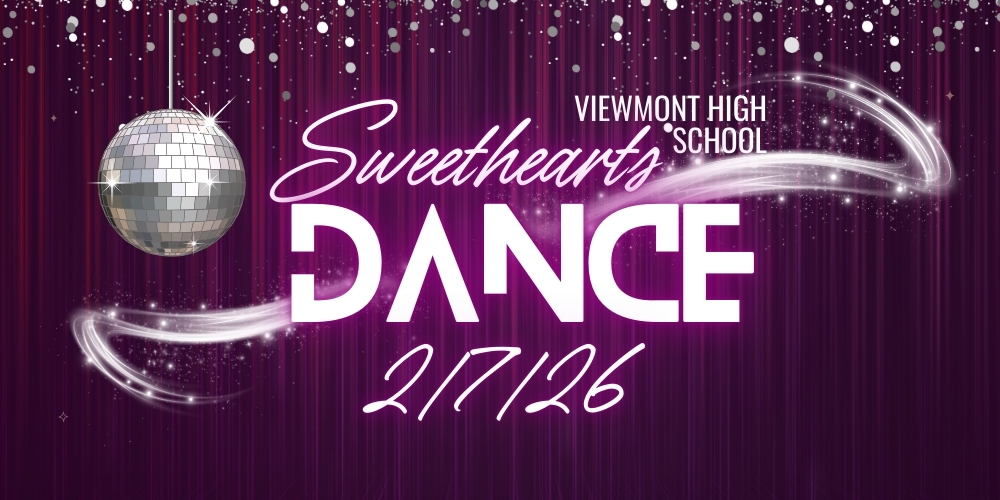 Purple, glittery dance flyer with a silver disco ball and sparkling light trails. Text reads ‘Viewmont High School Sweethearts Dance 2/7/26.’
