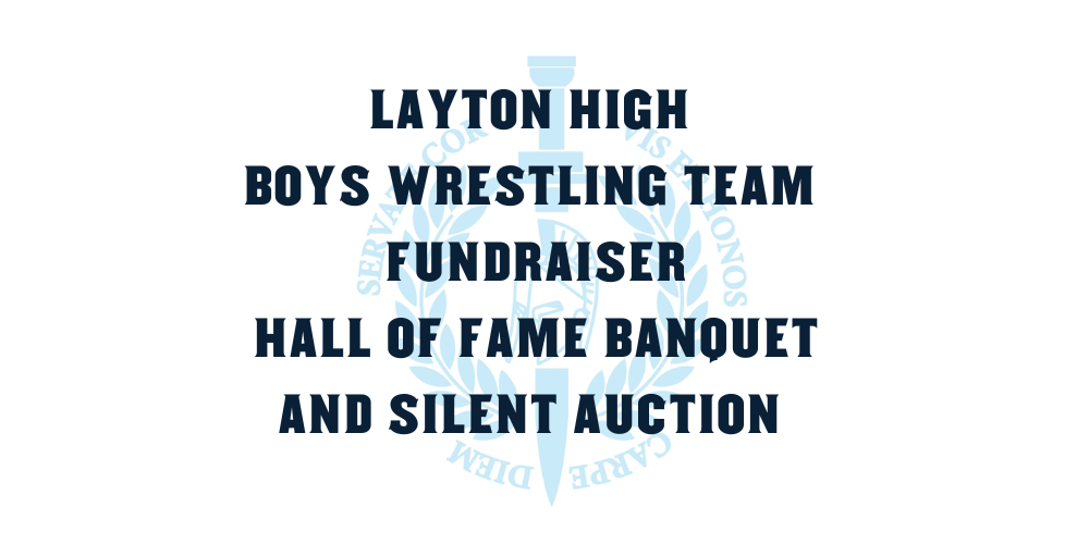 layton high boys wrestling team fundraiser hall of fame banquet and silent auction