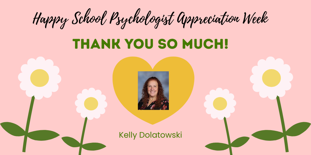 Happy School Psychologist Appreciation Week.