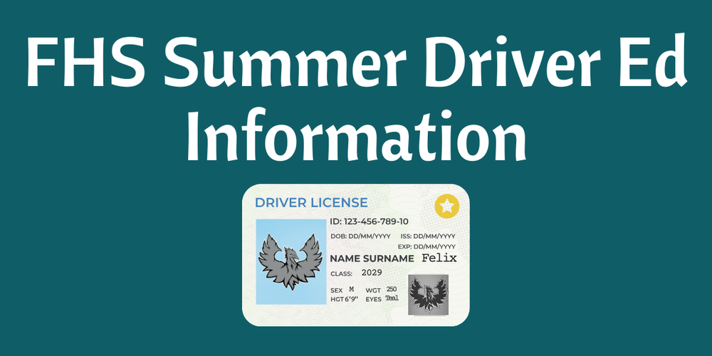 FHS Summer Driver Ed Information