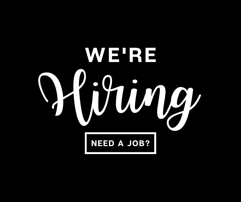 we're hiring need a job