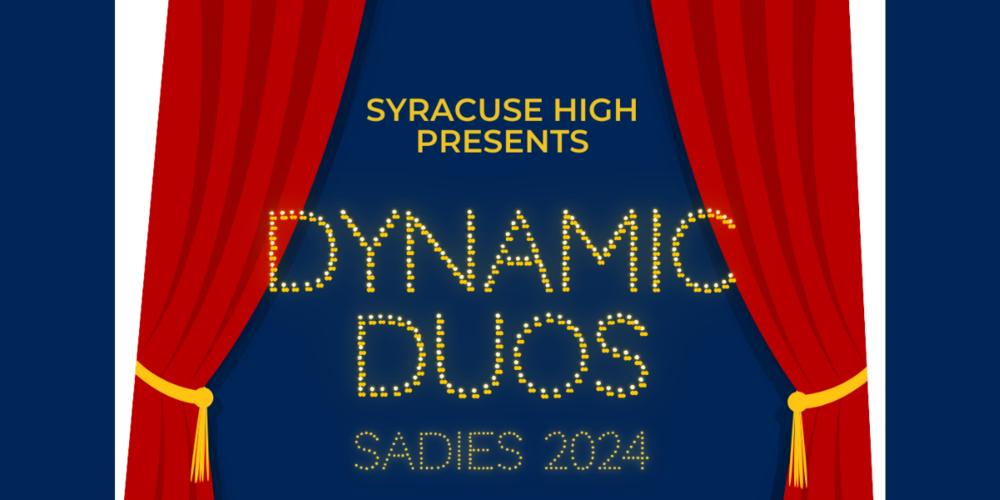 Syracuse High School Presents Dynamic Duos Sadies 2024