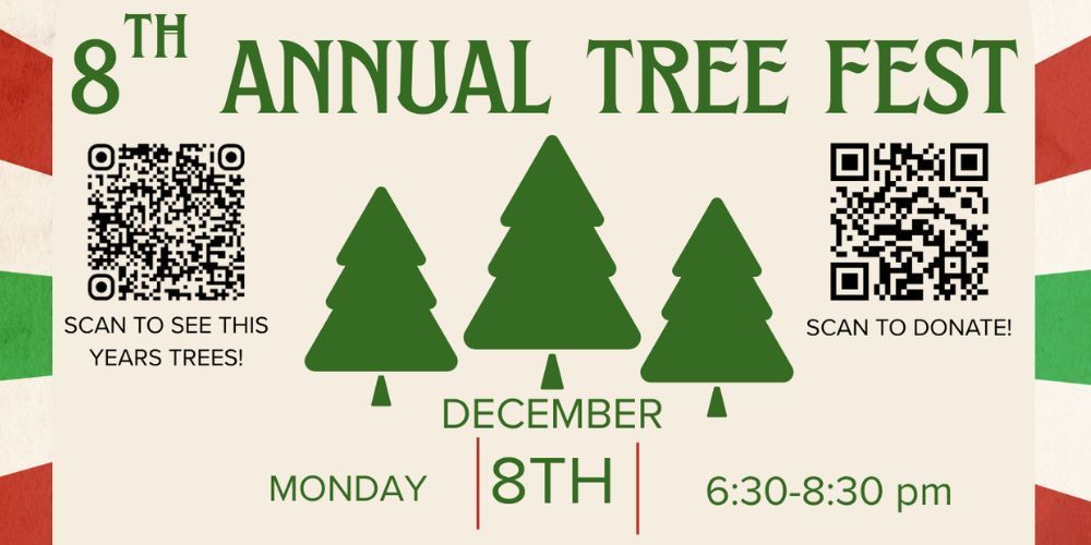 Horizontal holiday-themed banner for the 8th Annual Tree Fest. The center shows three simple green Christmas trees with the text “December 8th” below and “Monday” on the left. On the right it reads “6:30–8:30 pm.” A QR code on the left is labeled “Scan to see this year’s trees!” and a QR code on the right is labeled “Scan to donate!” Red and green stripes border the sides of the image.