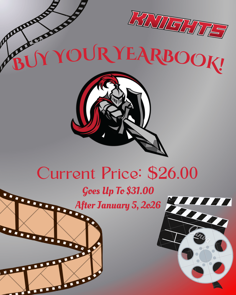 image of an old film reel, and a clapperboard. image of the kjh knight logo, a knight pointing a sword and holding a shield. knights buy your yearbook! Current Price $26 goes up to $31 after january 5, 2026