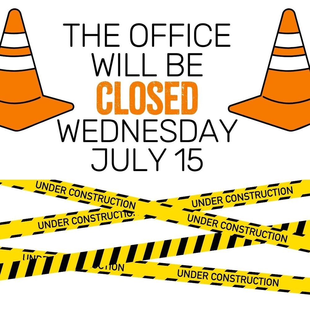 The office will be closed Wednesday, July 15