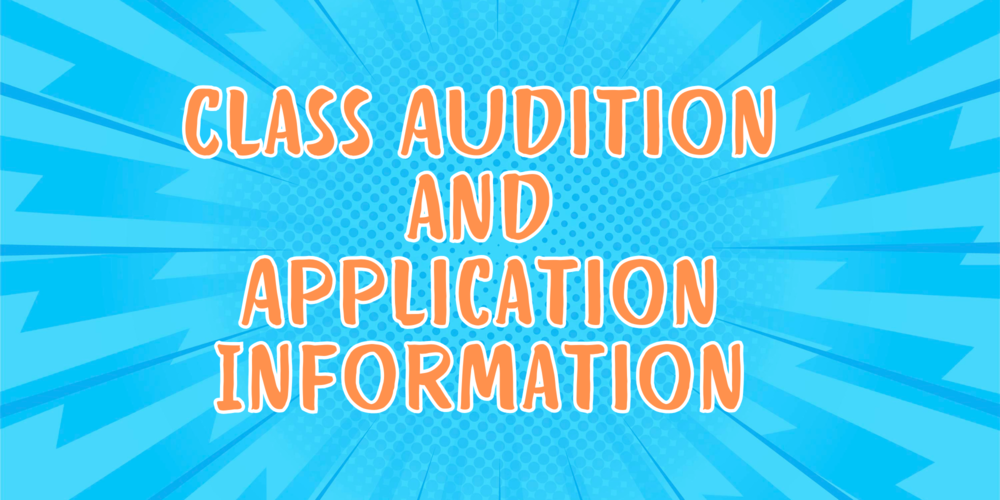 Orange letters with white borders - class audition and application information on a blue background