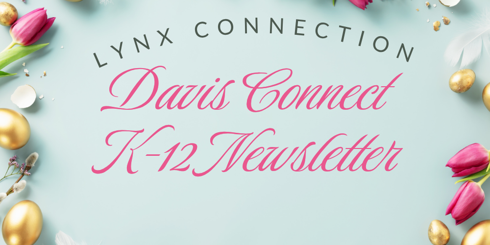 Lynx Connection K-12 Newsletter