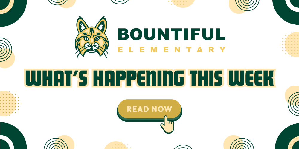 Bountiful Elementary’s Week Ahead Header