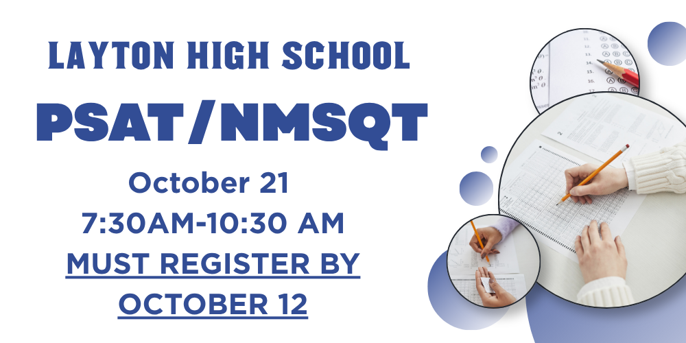 Layton High School Announces PSAT/NMSQT Testing Information