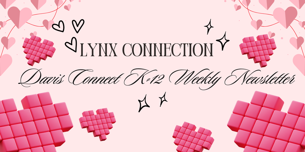 Davis Connect k-12 Weekly Newsletter