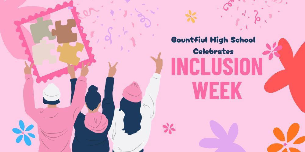 Bountiful High School Celebrates Inclusion Week