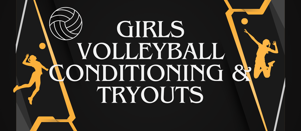 Girls Volleyball Conditioning & Tryouts