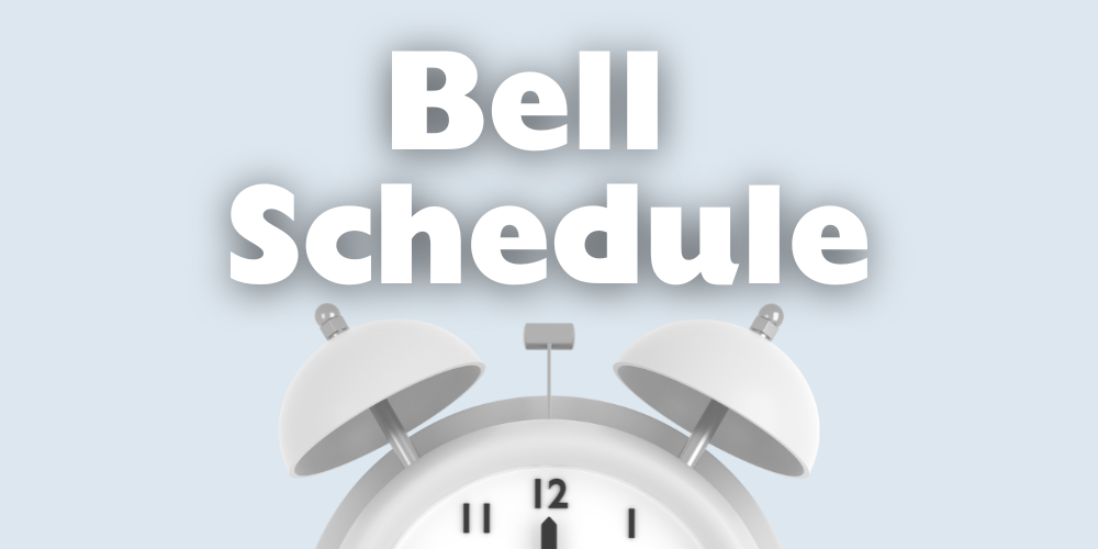 Bell Schedule graphic