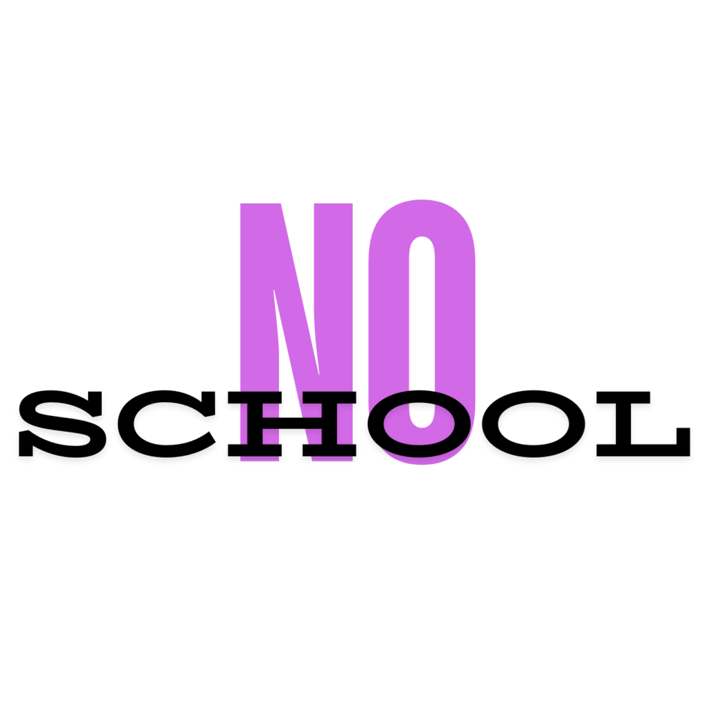 Text that reads, "No School"