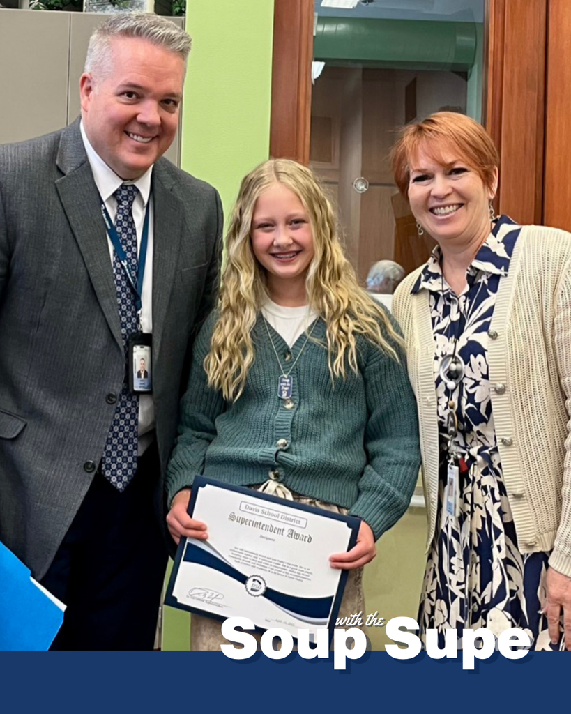 A photo with a student, principal and the superintendent. There are words that say: "Soup with the Supe."