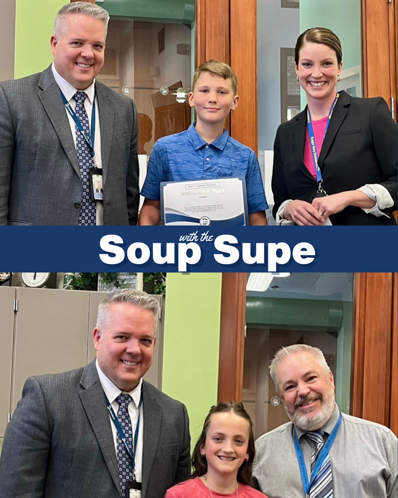 A collage of two photos with a student, principal and the superintendent in each photo. There are words that say: "Soup with the Supe."