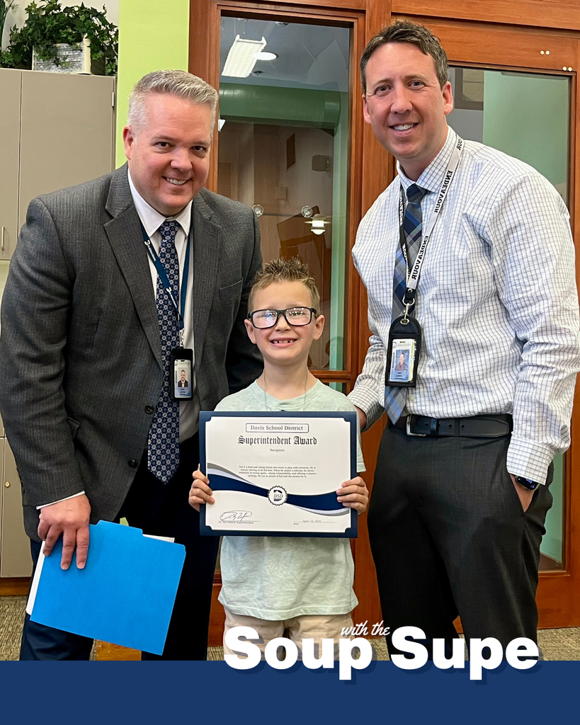 A photo with a student, principal and the superintendent. There are words that say: "Soup with the Supe."