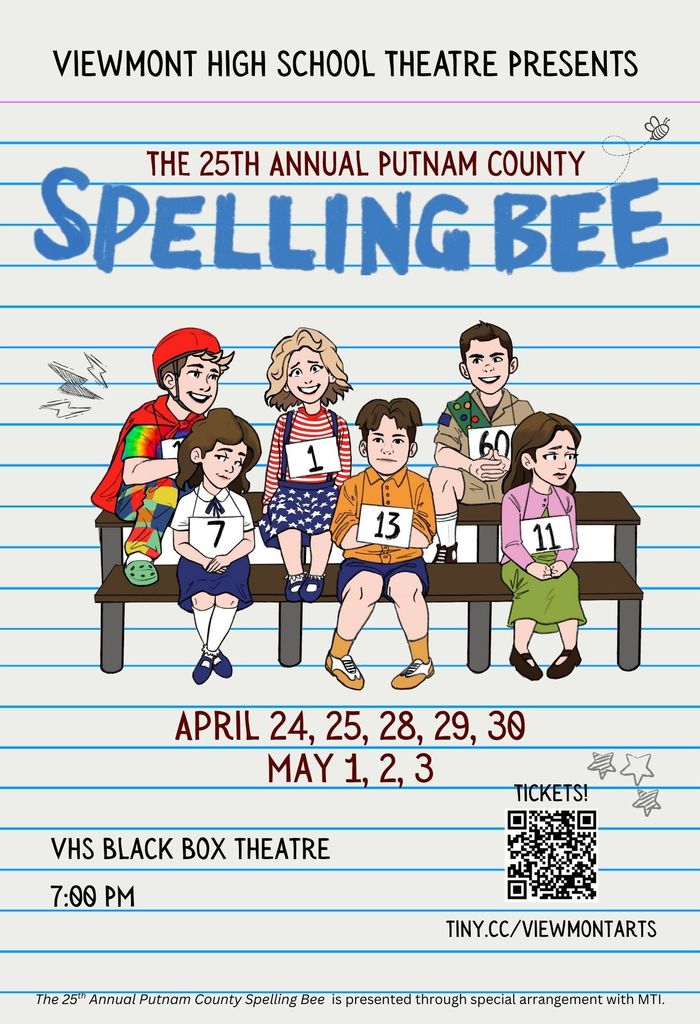 Viewmont HIgh School Theatre Presents The 25th Annual Putnam County Spelling Bee MUSICAL! April 24, 25, 28, 29, 30, May 1, 2, 3 in the VHS Black Box Theatre at 7:00 pm. Tickets at http://tiny.cc/viewmontarts