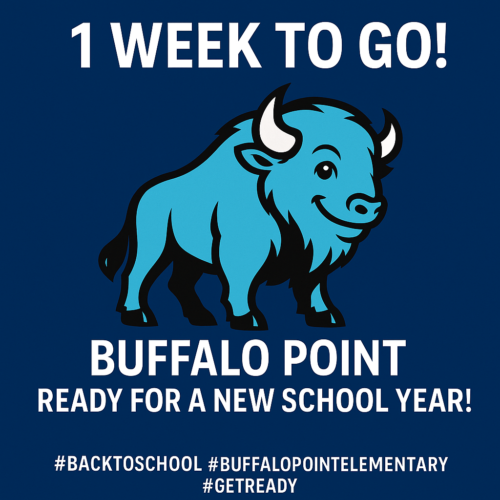 1 week to go. buffalo point ready for a new school year