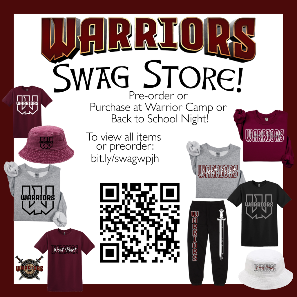 Swag Store! Pre-order or Purchase at Warrior Camp or  Back to School Night! To view all items  or preorder: bit.ly/swagwpjh
