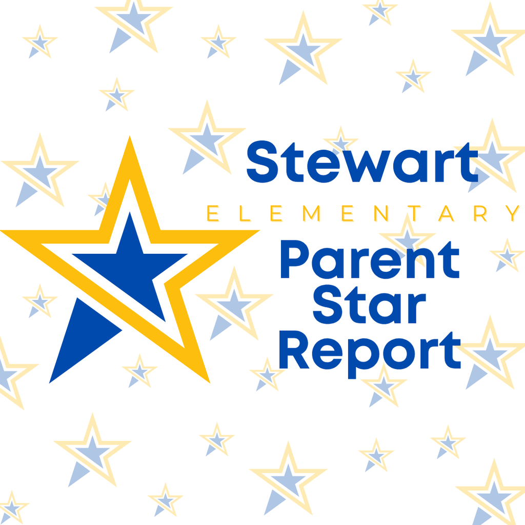 Stewart Elementary Parent Star Report