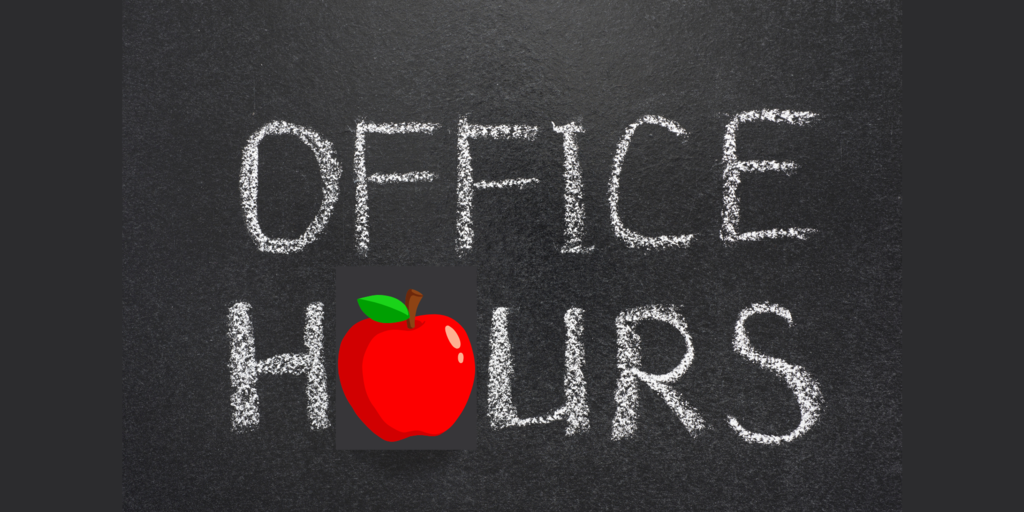 Chalkboard with apple text that reads "Office Hours"