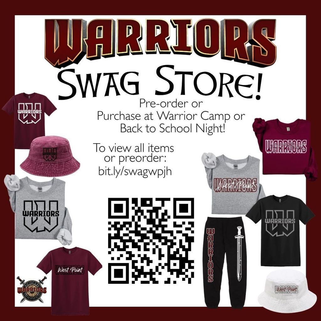  Swag Store! Pre-order or Purchase at Warrior Camp or  Back to School Night! To view all items  or preorder: bit.ly/swagwpjh