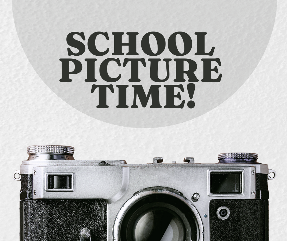 School Picture Time! with photo of a black and white camera