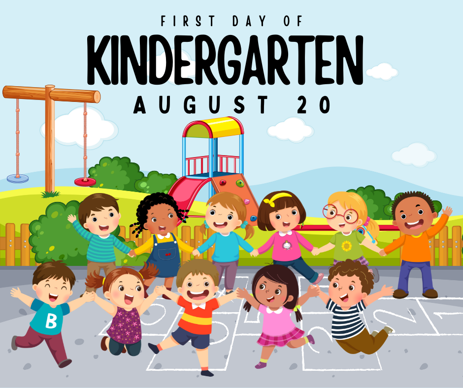 First Day of Kindergarten August 20