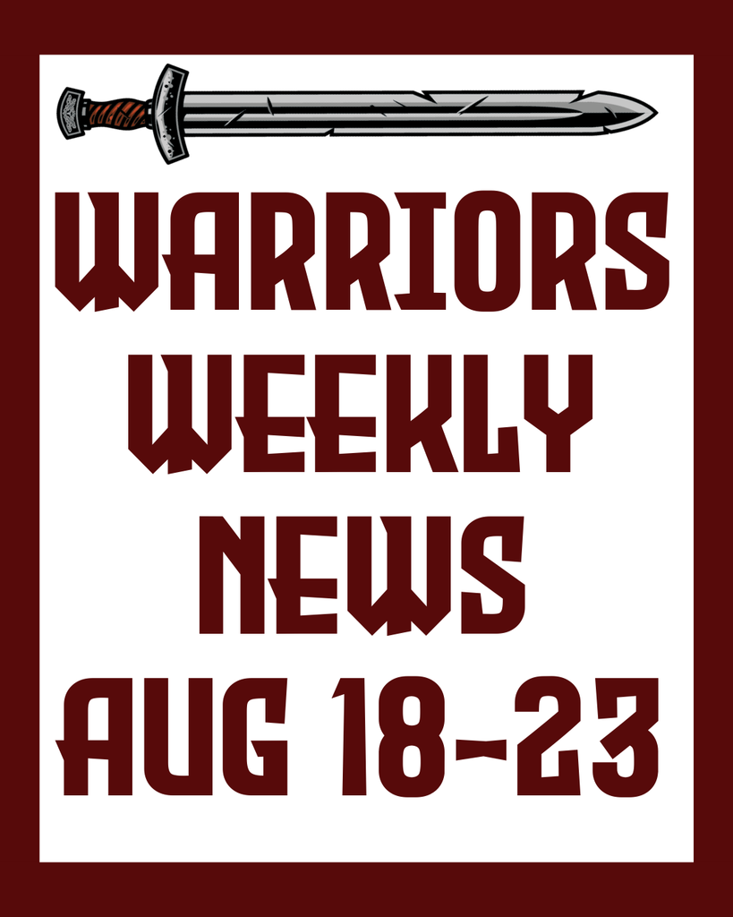 Warriors Weekly News August 18th to 23rd