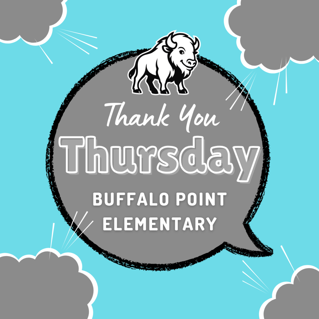 Thank you Thursday Buffalo Point Elementary on background with mascot