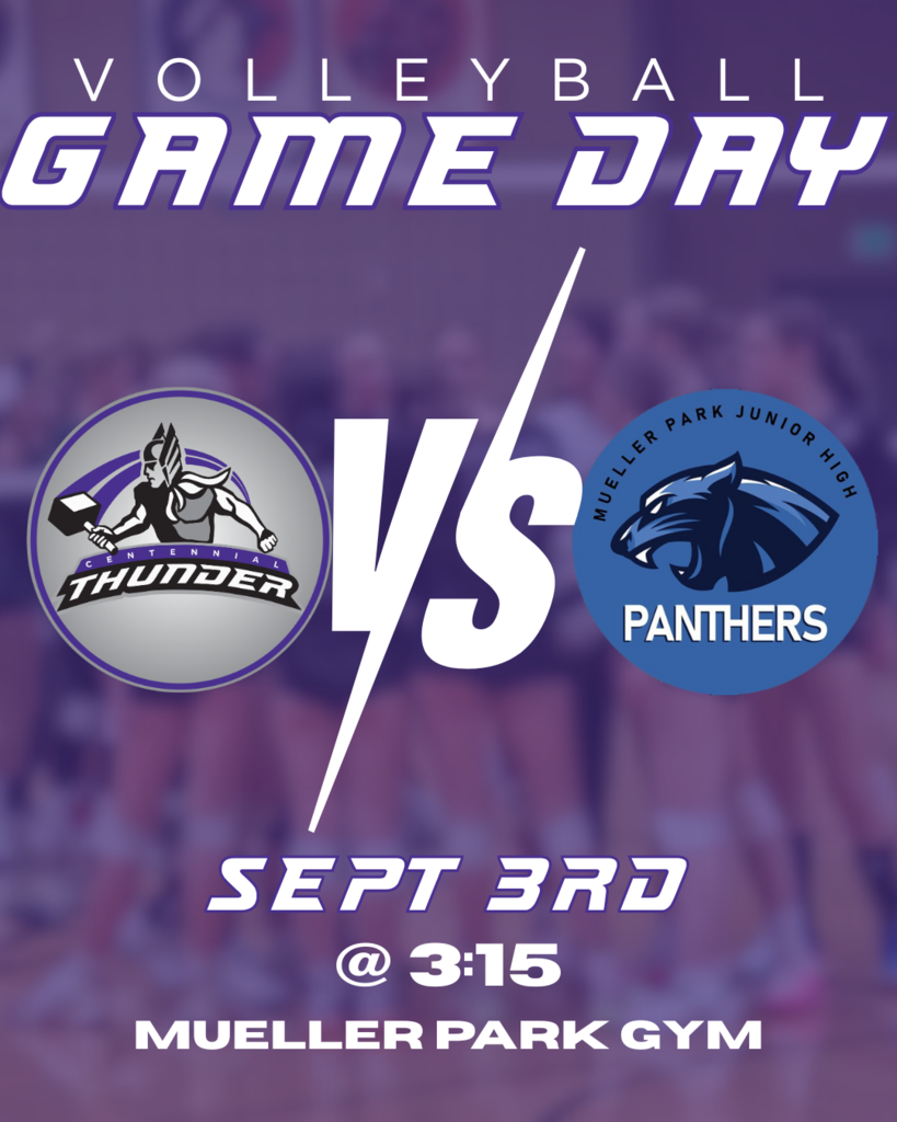 Girls Volleyball Game Reminder. Game is on Sept 3rd at Mueller Jr High in their gym and begins at 3:!5pm