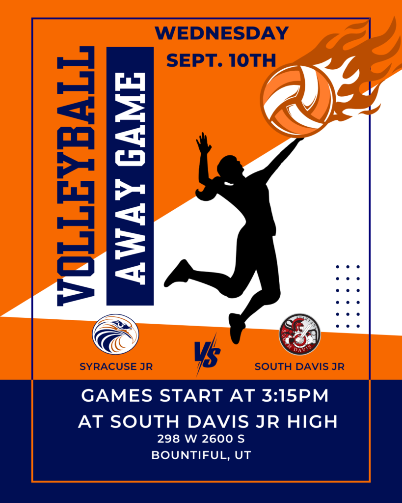 Volleyball away game. Wednesday Sept. 10th. Syracuse Jr vs South Davis Jr. Games start at 3:15pm at South Davis Jr High 298 W 2600 S Bountiful, UT