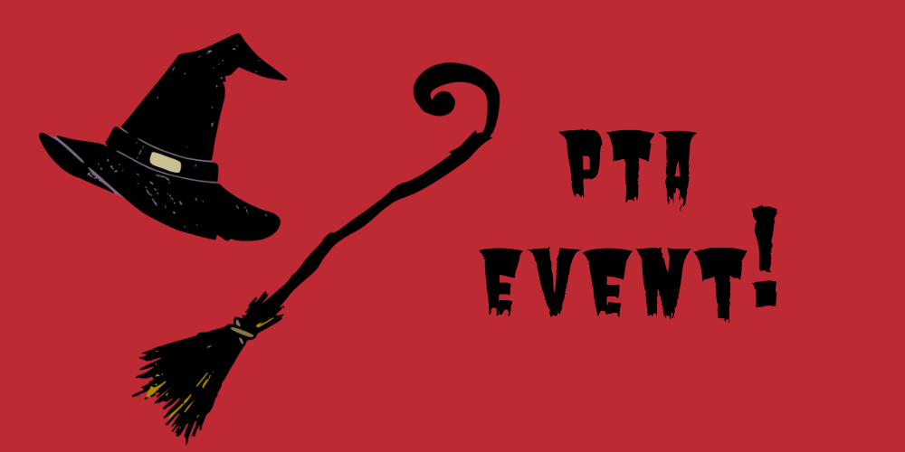 Witch's hat and broom on a red background with the words 'PTA event!'
