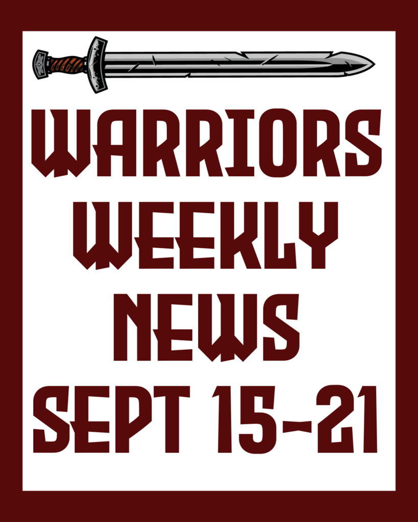 Warriors Weekly News Sept 15-21