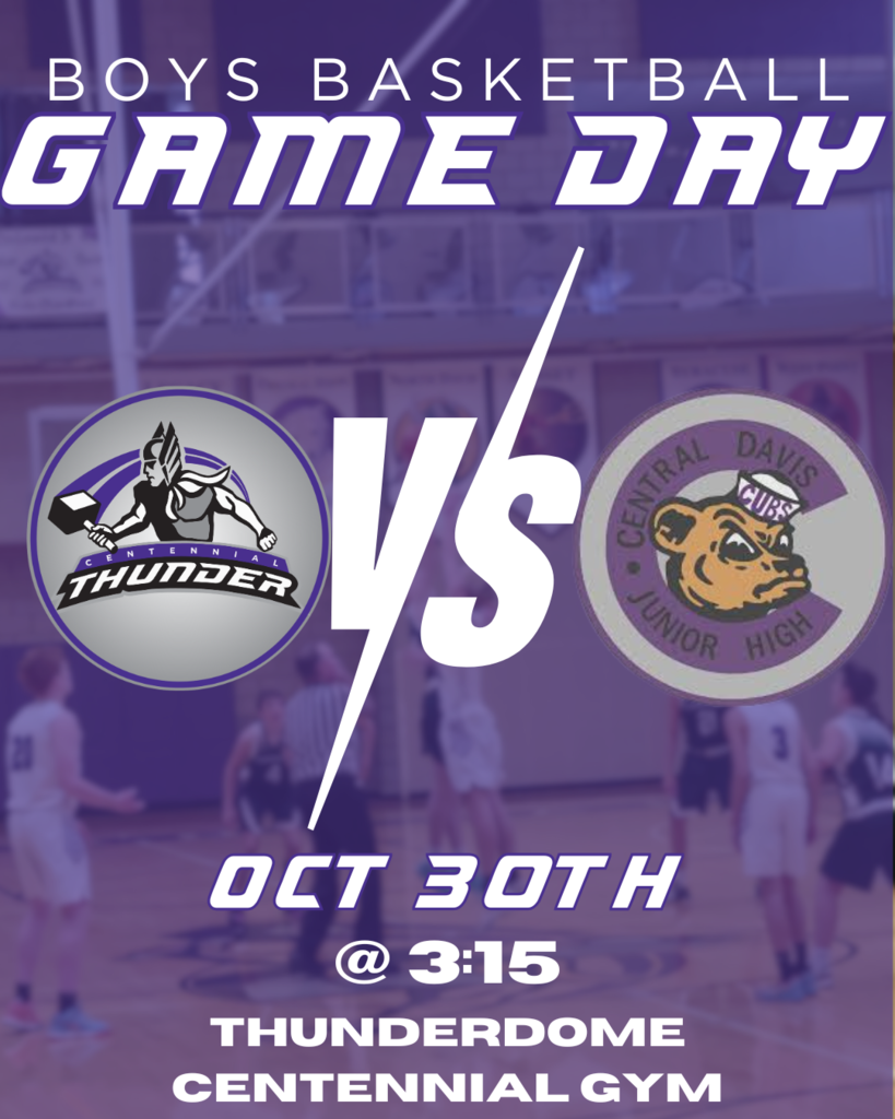 boys basketball game oct 30th 3:15 at centennial jr hgih
