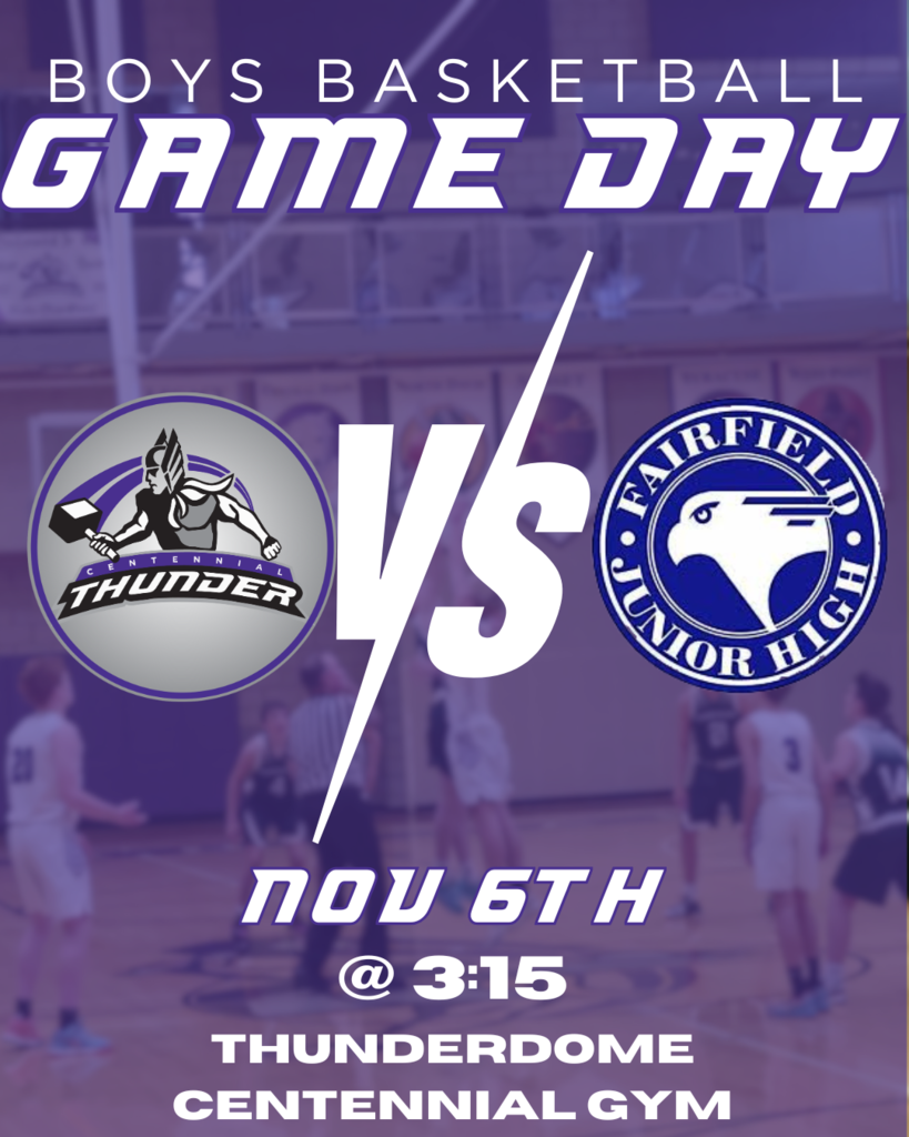 boys basketball game nov 6th 3:15 at centennial jr hgih